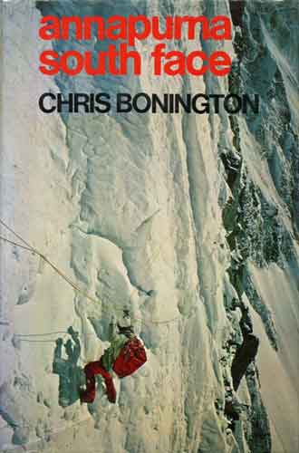 
Ian Clough traversing the fixed ropes on the steepest part of the Ice Ridge on Annapurna South Face in 1970 - Annapurna South Face book cover
